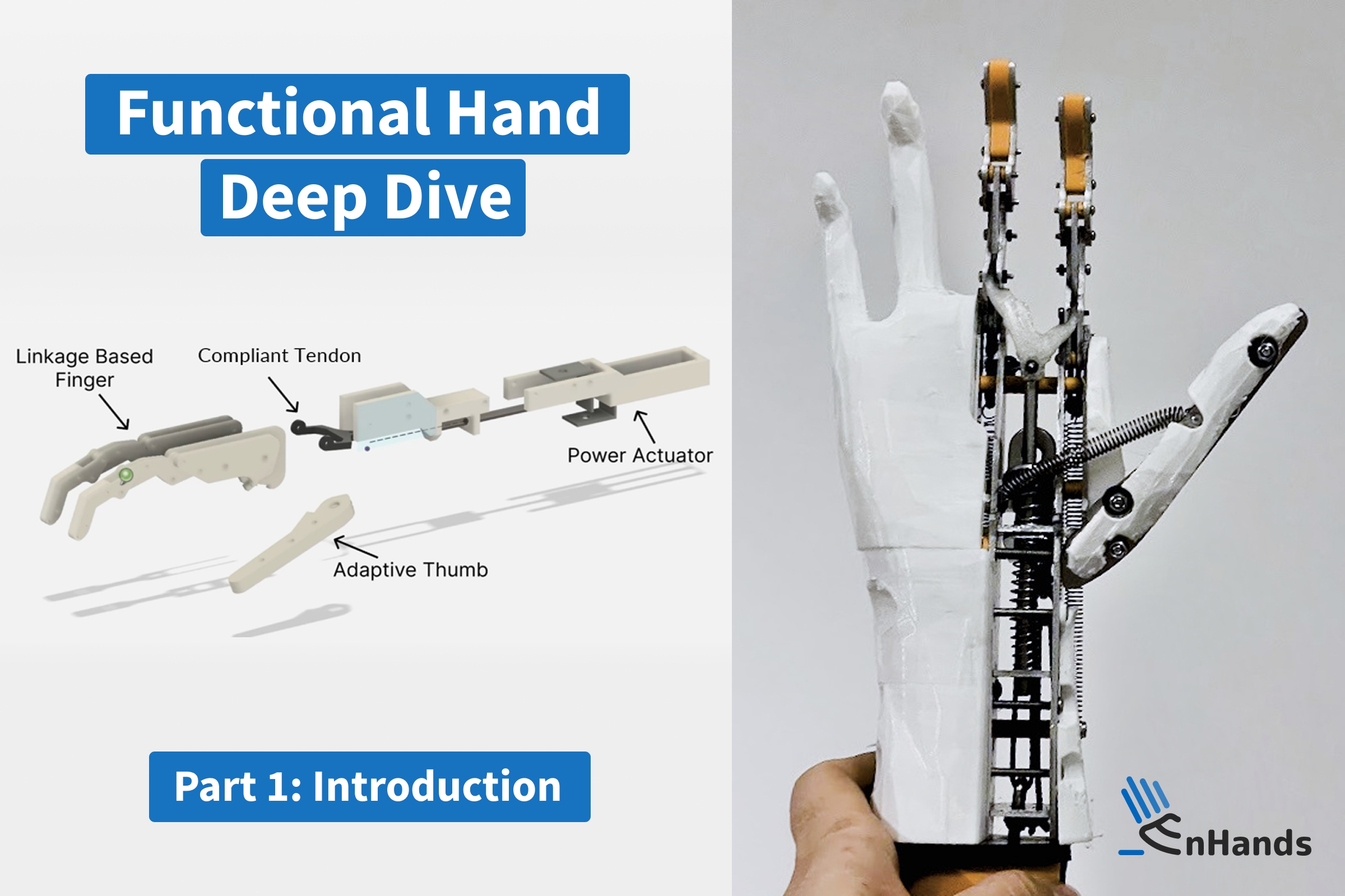 Functional Hand Deep Dive: Introduction